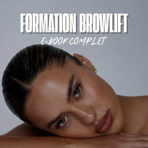 FORMATION BROWLIFT | E-BOOK COMPLET